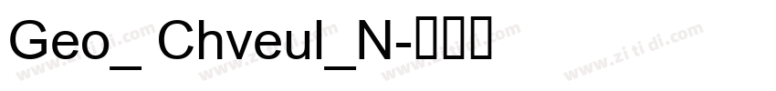 Geo_ Chveul_N字体转换